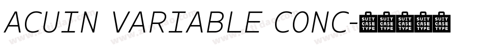 ACUIN VARIABLE CONC字体转换